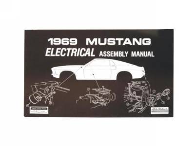 Scott Drake - 1969 Mustang Electrical Assembly Manual