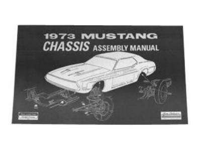 Scott Drake - 1973 Mustang Chassis Assembly Manual