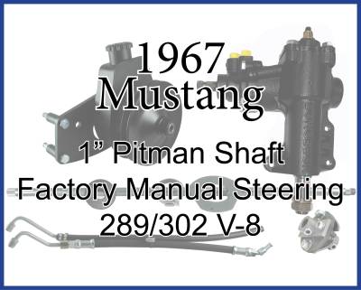 Borgeson - 1967 Mustang Manual to Integral Power Steering Conversion Kit - 289/302, 1" Pitman Shaft, Factory Manual