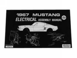 Accessories - Literature - Scott Drake - 1967 Mustang Electrical Assembly Manual