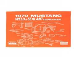 Accessories - Literature - Scott Drake - 1970 Mustang  Weld-Sealant Assembly Manual