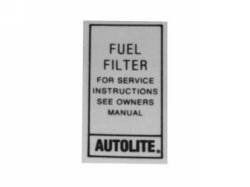 1967 - 1970 Mustang Autolite Fuel Filter Decal