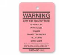 1967 - 1970 Mustang  Shelby GT500 Novelty Warning Tag